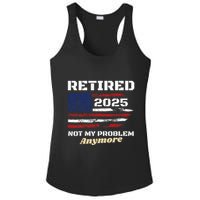 Retired 2025 Not My Problem Anymore American Flag Retirement Ladies PosiCharge Competitor Racerback Tank