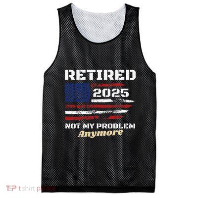 Retired 2025 Not My Problem Anymore American Flag Retirement Mesh Reversible Basketball Jersey Tank