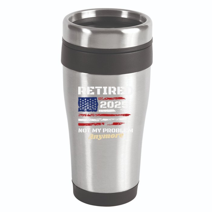 Retired 2025 Not My Problem Anymore American Flag Retirement 16oz Travel Tumbler
