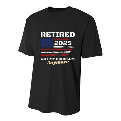Retired 2025 Not My Problem Anymore American Flag Retirement Youth Performance Sprint T-Shirt