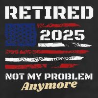 Retired 2025 Not My Problem Anymore American Flag Retirement Microfiber Hand Towel