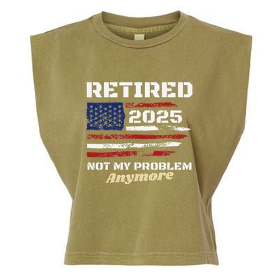 Retired 2025 Not My Problem Anymore American Flag Retirement Garment-Dyed Women's Muscle Tee
