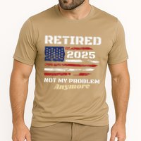 Retired 2025 Not My Problem Anymore American Flag Retirement Performance Shirt