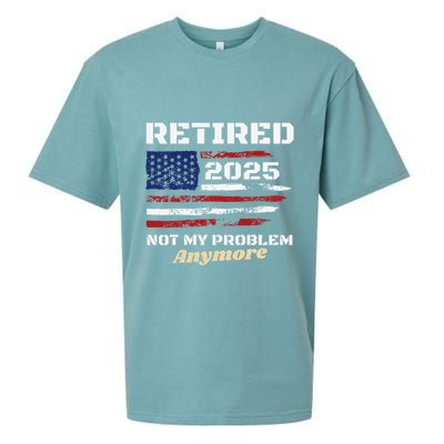 Retired 2025 Not My Problem Anymore American Flag Retirement Sueded Cloud Jersey T-Shirt