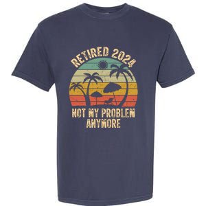 Retired 2024 Not My Problem Anymore Teacher Retirement Gifts Garment-Dyed Heavyweight T-Shirt