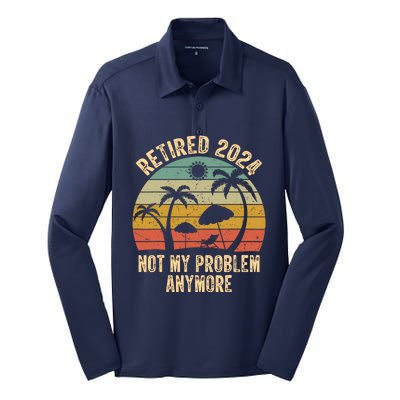 Retired 2024 Not My Problem Anymore Teacher Retirement Gifts Silk Touch Performance Long Sleeve Polo