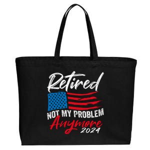 Retired 2024 Not My Problem Anymore Retirement American Flag Cotton Canvas Jumbo Tote