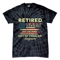 Retired 2025 Not My Problem Anymore Retirement American Flag Tie-Dye T-Shirt