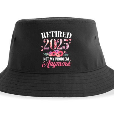 Retired 2025 Not My Problem Anymore Floral Retiret Meaningful Gift Sustainable Bucket Hat