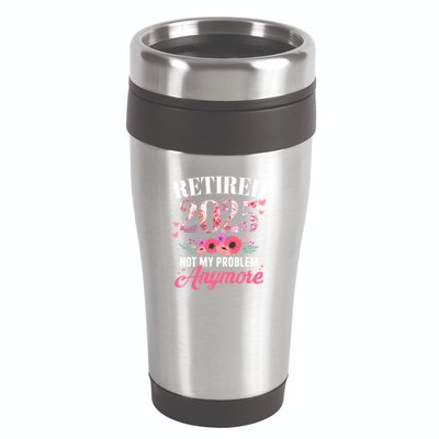 Retired 2025 Not My Problem Anymore Floral Retiret Meaningful Gift 16oz Travel Tumbler