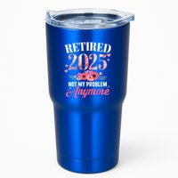 Retired 2025 Not My Problem Anymore Floral Retiret Meaningful Gift Tumbler