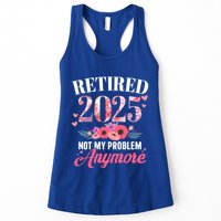 Retired 2025 Not My Problem Anymore Floral Retiret Meaningful Gift Womens Tank Top