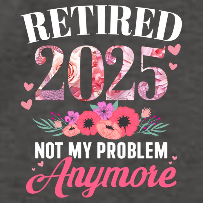 Retired 2025 Not My Problem Anymore Floral Retiret Meaningful Gift Vector Backpack