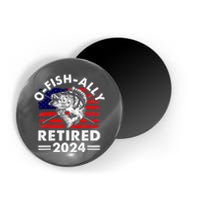 Retirement 2024 O Fish Ally Retired 2024 Fishing Magnet