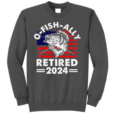 Retirement 2024 O Fish Ally Retired 2024 Fishing Tall Sweatshirt