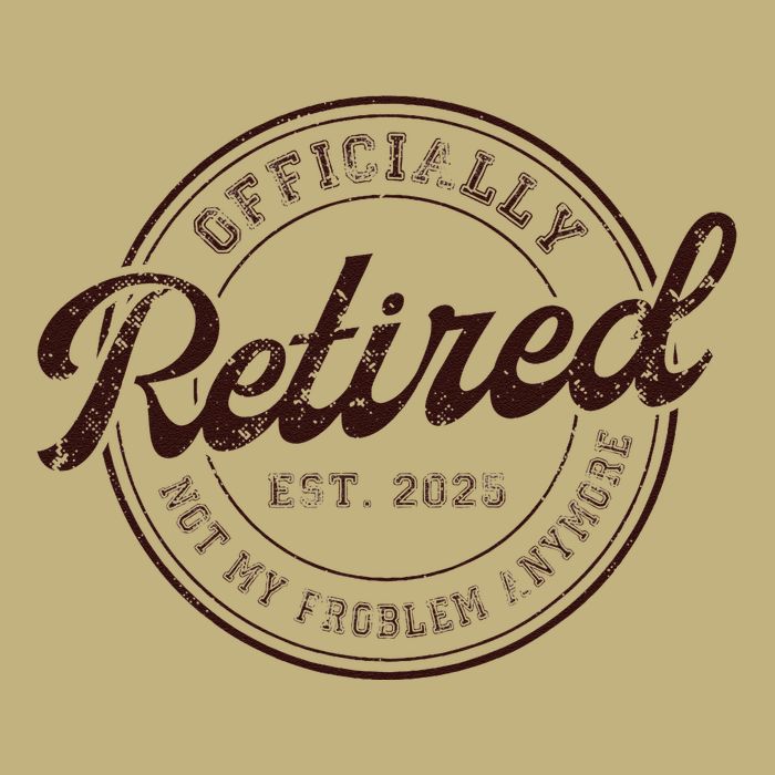 Retirement 2025 Retired 2025 Not My Problem Anymore Vintage T-Shirt