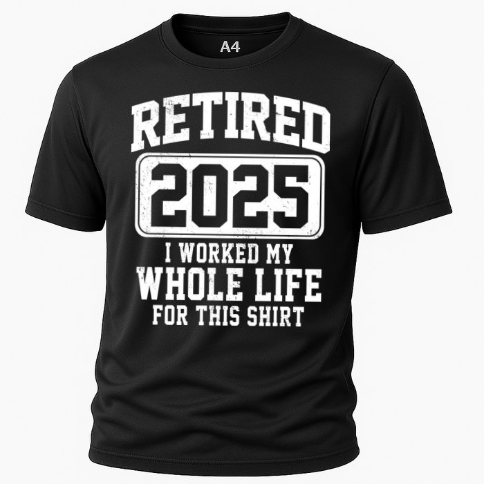 Retired 2025 Retirement I Worked My Whole Life Performance Shirt