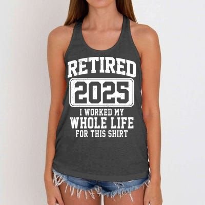 Retired 2025 Retirement I Worked My Whole Life Women's Knotted Racerback Tank