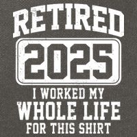 Retired 2025 Retirement I Worked My Whole Life Cotton Canvas Backpack