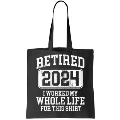 Retired 2024 Retirement Tote Bag