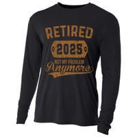 Retired 2025 Retirement Not My Problem Anymore Retirement  Cooling Performance Long Sleeve Crew