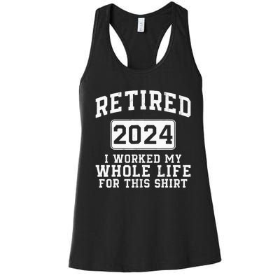 Retired 2024 Retirement Humor Women's Racerback Tank