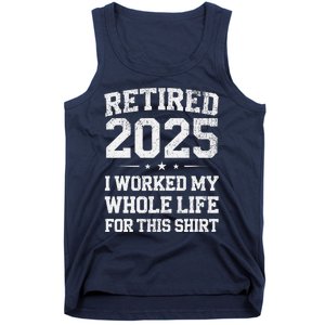 Retired 2025 Retirement Humor Tank Top