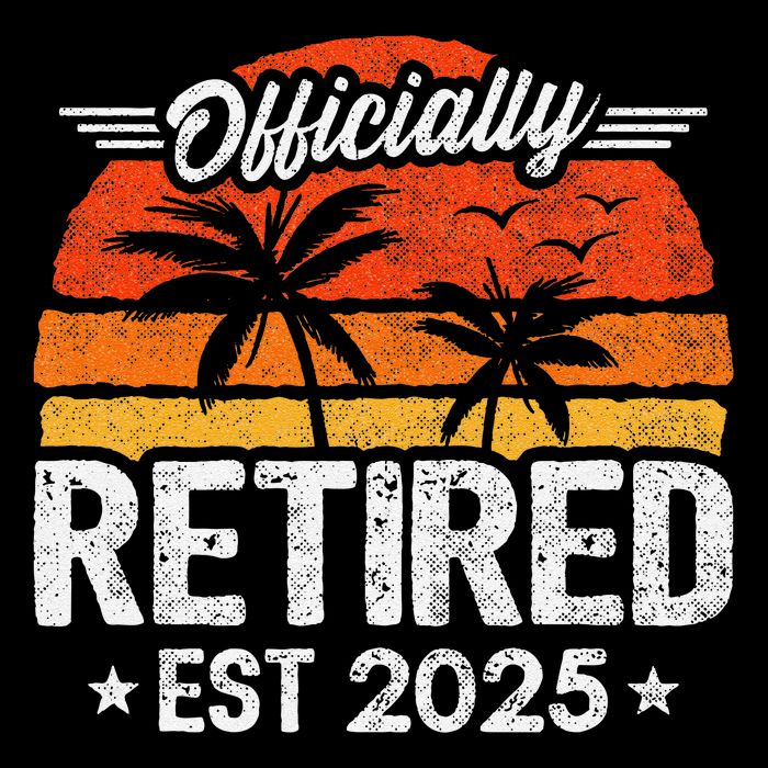 Retired 2025 - Retirement Party - 2025 Retirement Poster