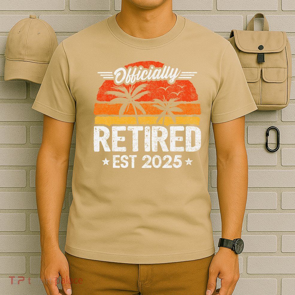 Retired 2025 - Retirement Party - 2025 Retirement T-Shirt