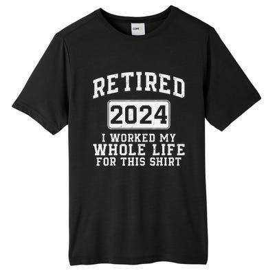 Retired 2024 Retirement Humor Tall Fusion ChromaSoft Performance T-Shirt