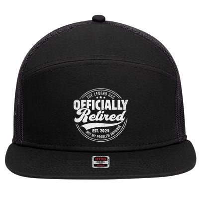 Retirement 2025 Retired 2025 Not My Problem Anymore Vintage Gift 7 Panel Mesh Trucker Snapback Hat