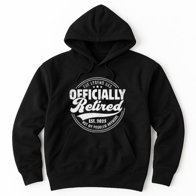 Retirement 2025 Retired 2025 Not My Problem Anymore Vintage Gift Hoodie