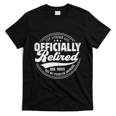 Retirement 2025 Retired 2025 Not My Problem Anymore Vintage Gift T-Shirt