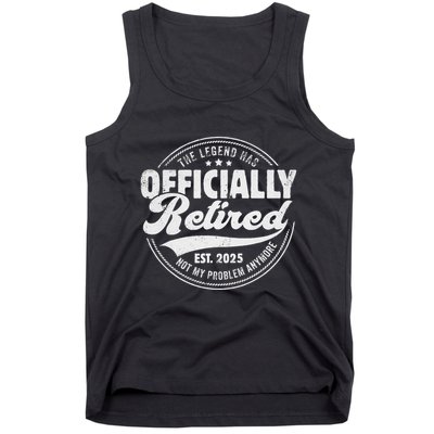 Retirement 2025 Retired 2025 Not My Problem Anymore Vintage Gift Tank Top
