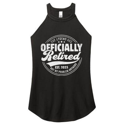 Retirement 2025 Retired 2025 Not My Problem Anymore Vintage Gift Women's Perfect Tri Rocker Tank