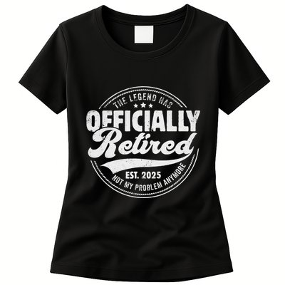 Retirement 2025 Retired 2025 Not My Problem Anymore Vintage Gift Womens T-Shirt