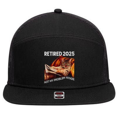 Retirement 2025 Retired 2025 Not My Problem Anymore Cute Cat 7 Panel Mesh Trucker Snapback Hat