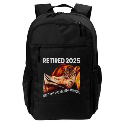 Retirement 2025 Retired 2025 Not My Problem Anymore Cute Cat Daily Commute Backpack