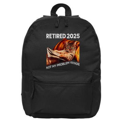 Retirement 2025 Retired 2025 Not My Problem Anymore Cute Cat 16 in Basic Backpack