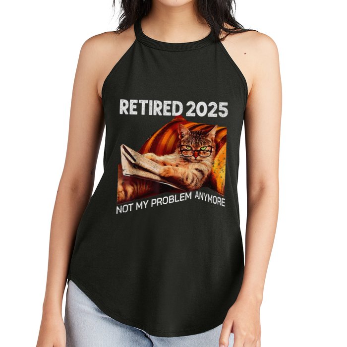 Retirement 2025 Retired 2025 Not My Problem Anymore Cute Cat Women's Perfect Tri Rocker Tank