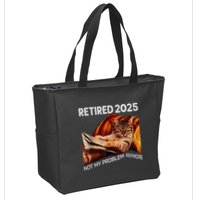 Retirement 2025 Retired 2025 Not My Problem Anymore Cute Cat Zip Tote Bag