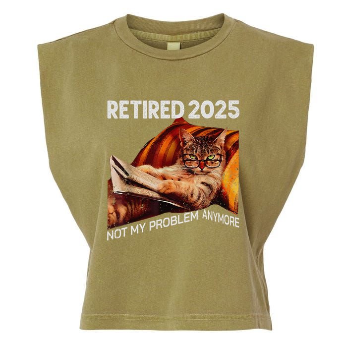Retirement 2025 Retired 2025 Not My Problem Anymore Cute Cat Garment-Dyed Women's Muscle Tee