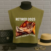 Retirement 2025 Retired 2025 Not My Problem Anymore Cute Cat Garment-Dyed Women's Muscle Tee