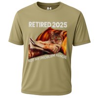 Retirement 2025 Retired 2025 Not My Problem Anymore Cute Cat Performance Shirt