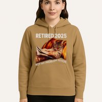 Retirement 2025 Retired 2025 Not My Problem Anymore Cute Cat Hoodie
