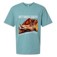 Retirement 2025 Retired 2025 Not My Problem Anymore Cute Cat Sueded Cloud Jersey T-Shirt