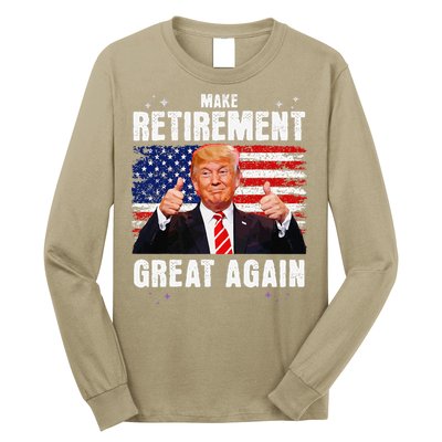 Retired 2025 Retirement 2025 Retiring 2025 Trump Great Again Gift Long Sleeve Shirt