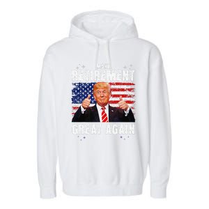 Retired 2025 Retirement 2025 Retiring 2025 Trump Great Again Gift Garment-Dyed Fleece Hoodie