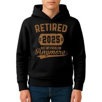 Retired 2025 Retirement Not My Problem Anymore Retirement Kids Hoodie