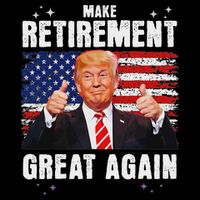 Retired 2025 Retirement 2025 Retiring 2025 Trump Great Again Cooling Performance Crew T-Shirt